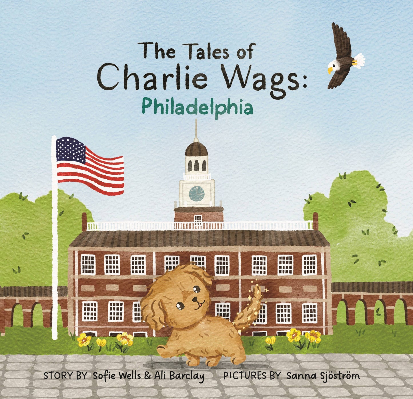 The Tales of Charlie Wags: Philadelphia