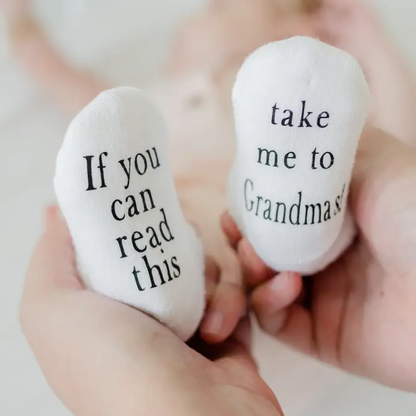 If you can Read this Take Me to Grandma’s! |  0-6mo